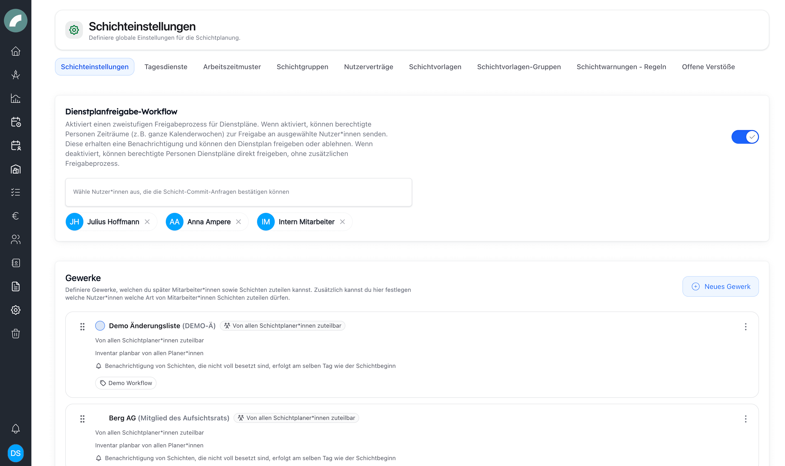 Die Schichteinstellungen mit Freigabe-Workflow und Gewerke-Liste